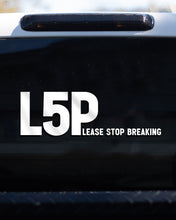 Load image into Gallery viewer, L5P lease stop breaking : DECAL