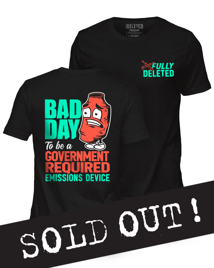 BAD DAY : PREMIUM T-SHIRT : BLACK