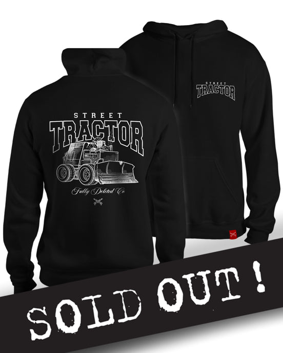 STREET TRACTOR : PREMIUM HOODIE : PRE-ORDER