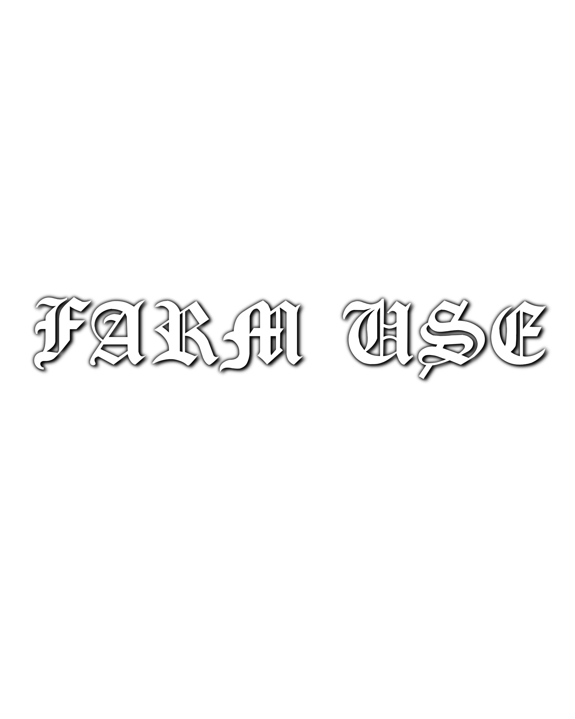 FARM USE : DECAL : 11"
