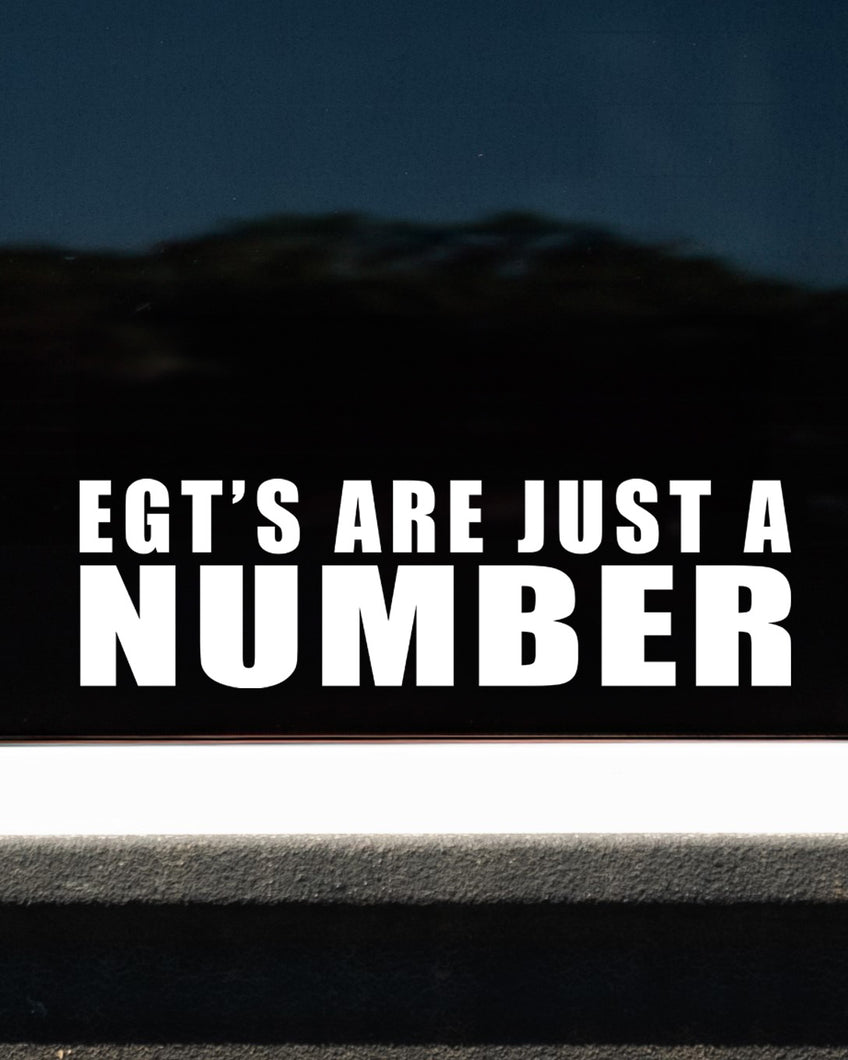 EGT'S ARE JUST A NUMBER : DECAL : 10